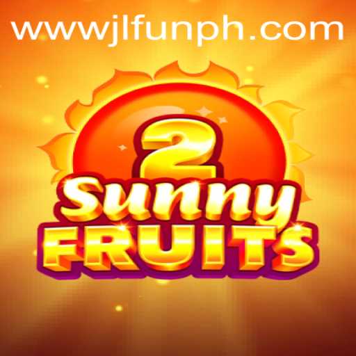 Experience the Thrilling World of SunnyFruits2 and Unlock Adventure with JLFUN